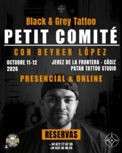 Seminario de tatuaje Black & Grey con Beyker López en Patan Tattoo, Jerez. 11 y 12 de octubre de 2026.